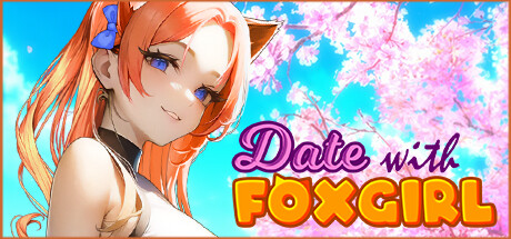 与狐狸女孩约会/Date with Foxgirl（V230530+全DLC）-游戏广场