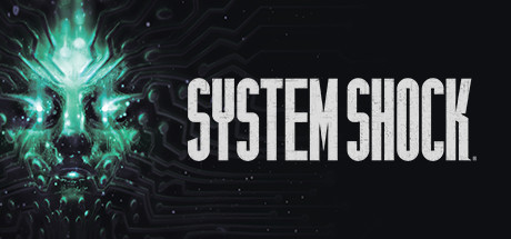 网络奇兵：重制版/System Shock-游戏广场