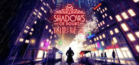 凶影疑云/Shadows of Doubt（更新v36.04）-游戏广场