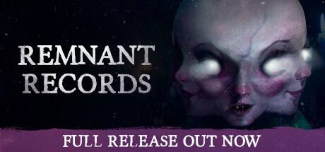 残存记录/Remnant Records（更新v1.0.1）-游戏广场