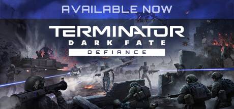 终结者: 黑暗命运 – 反抗/TERMINATOR: DARK FATE – DEFIANCE-游戏广场