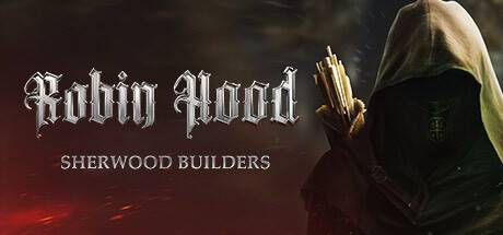 罗宾汉 – 舍伍德建造者/Robin Hood – Sherwood Builders （更新v4.05.22.02）-游戏广场