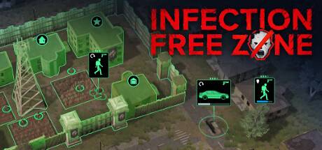 无感染区/Infection Free Zone （更新v0.24.6.5|官方简体中文|支持键盘.鼠标）-游戏广场