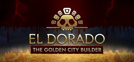 黄金国：黄金城建设者/El Dorado: The Golden City Builder-游戏广场