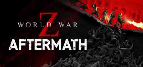 僵尸世界大战：劫后余生/ World War Z: Aftermath（更新v11.07.2024）-游戏广场