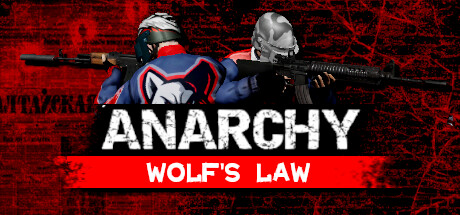 无政府状态：狼的法则/Anarchy Wolfs law （更新v0.9.950.2708 ）-游戏广场