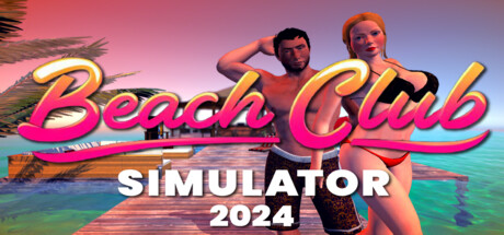 海滩俱乐部模拟器/Beach Club Simulator 2024-游戏广场