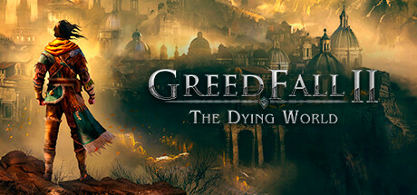 贪婪之秋2：垂死世界|更新v0.1.1|支持手柄|GreedFall II: The Dying World-游戏广场