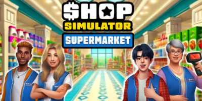 商店模拟器：超市|官方中文|支持手柄|Shop Simulator: Supermarket-游戏广场