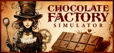 巧克力工厂模拟器/Chocolate Factory Simulator-游戏广场