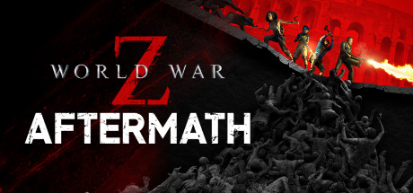 僵尸世界大战：劫后余生/ World War Z: Aftermath（更新v16.01.2024）-游戏广场